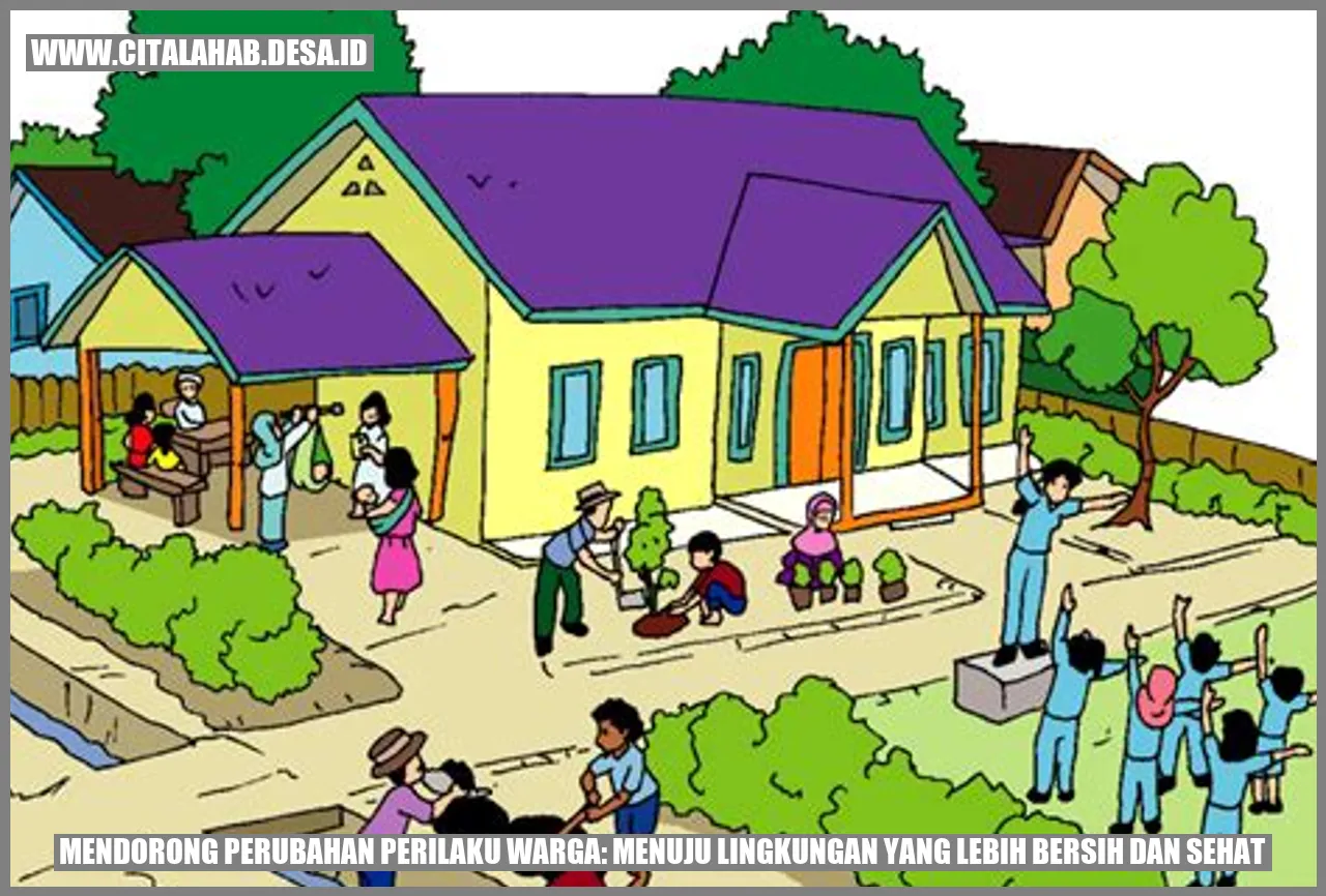 Lingkungan yang Bersih dan Sehat