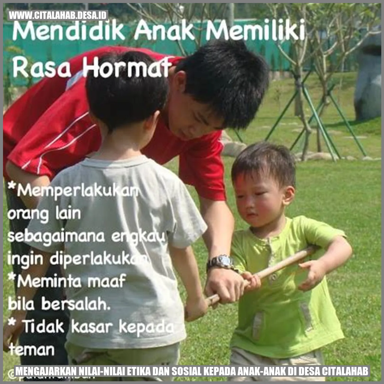 Mengajarkan Nilai-nilai Etika dan Sosial kepada Anak-anak di Desa Citalahab