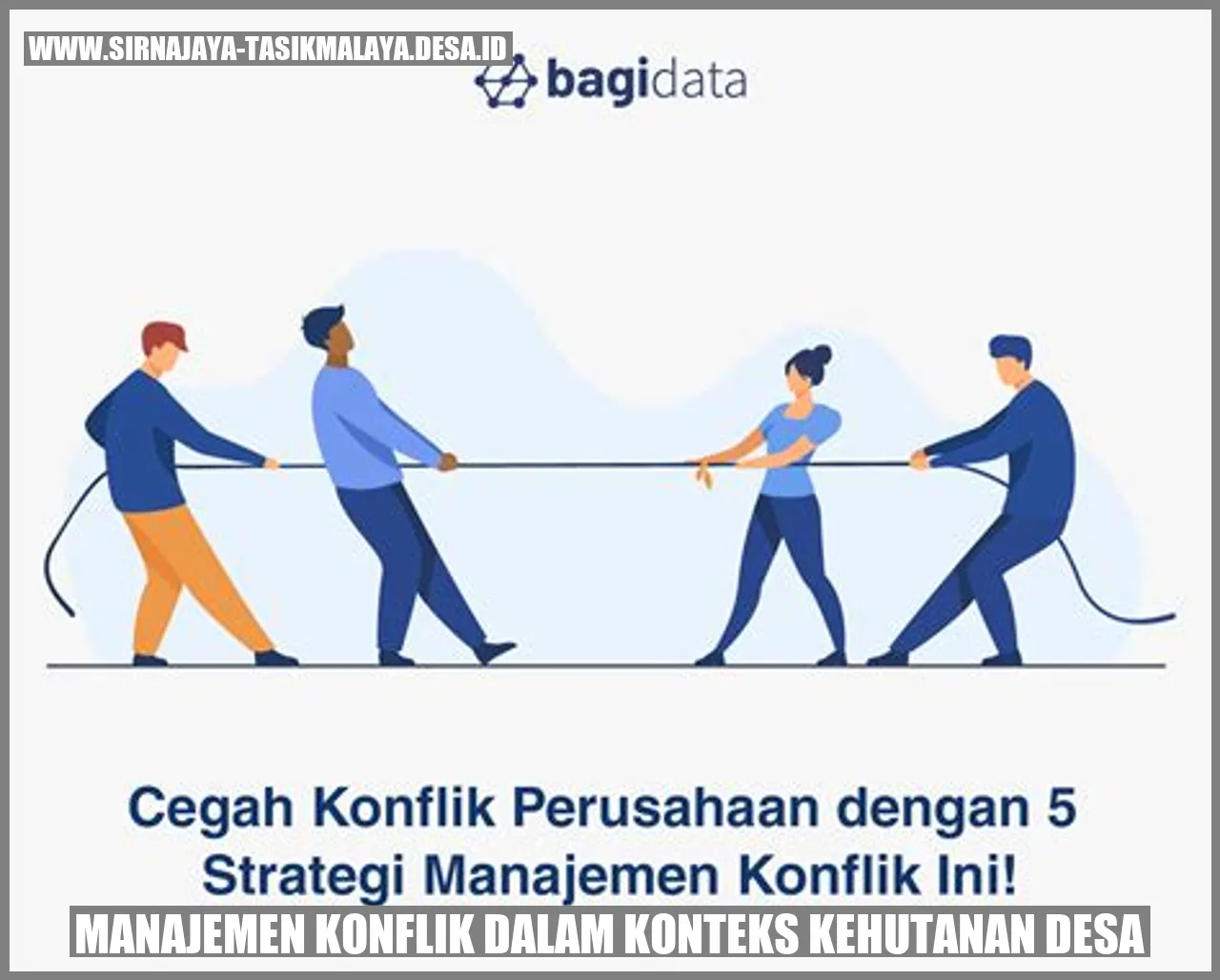 Manajemen Konflik dalam Konteks Kehutanan Desa