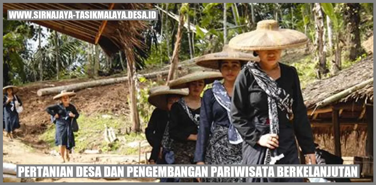 Pertanian Desa dan Pengembangan Pariwisata Berkelanjutan