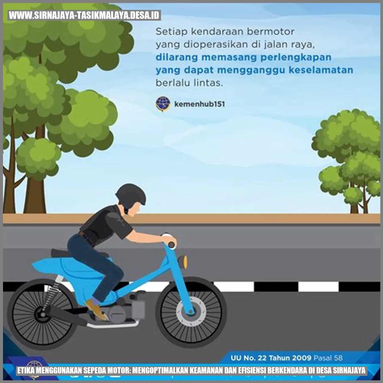 Gambar Etika Menggunakan Sepeda Motor: Mengoptimalkan Keamanan dan Efisiensi Berkendara di Desa Sirnajaya