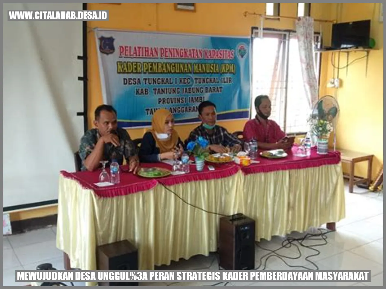 Mewujudkan Desa Unggul: Peran Strategis Kader Pemberdayaan Masyarakat
