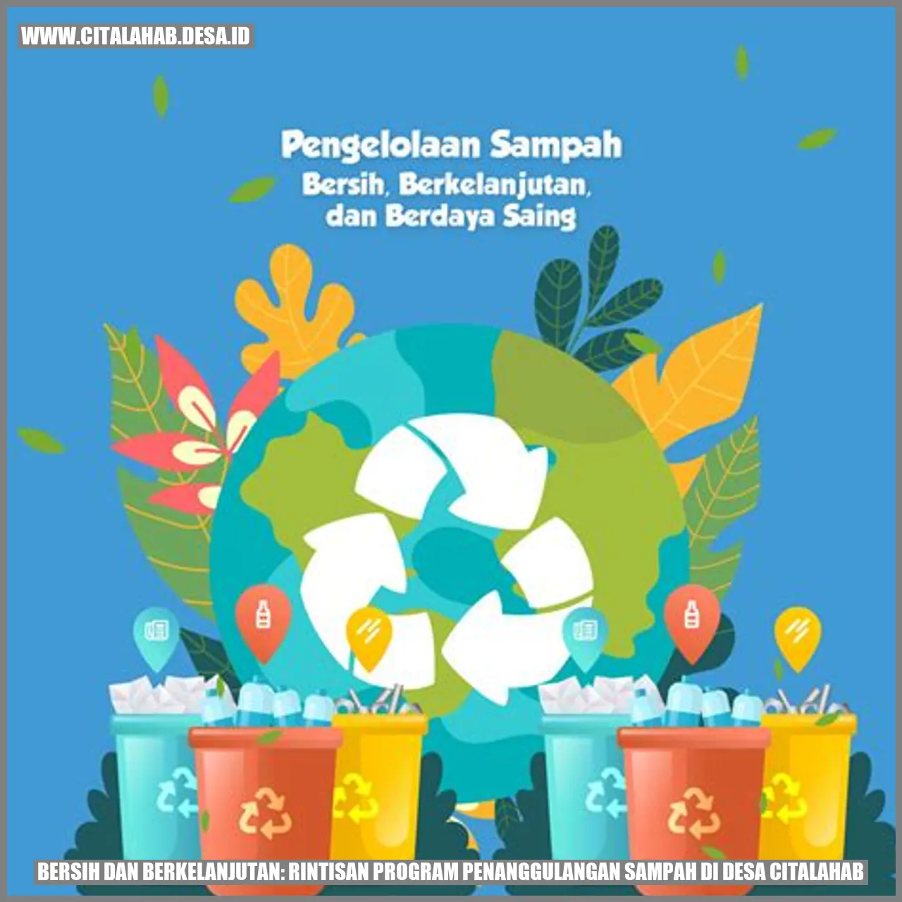 Program Penanggulangan Sampah di Desa Citalahab