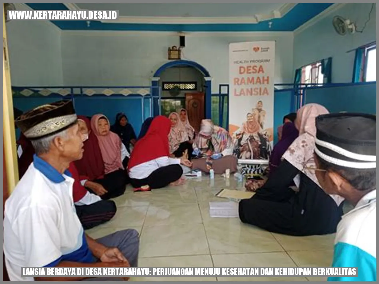 Lansia Berdaya di Desa Kertarahayu