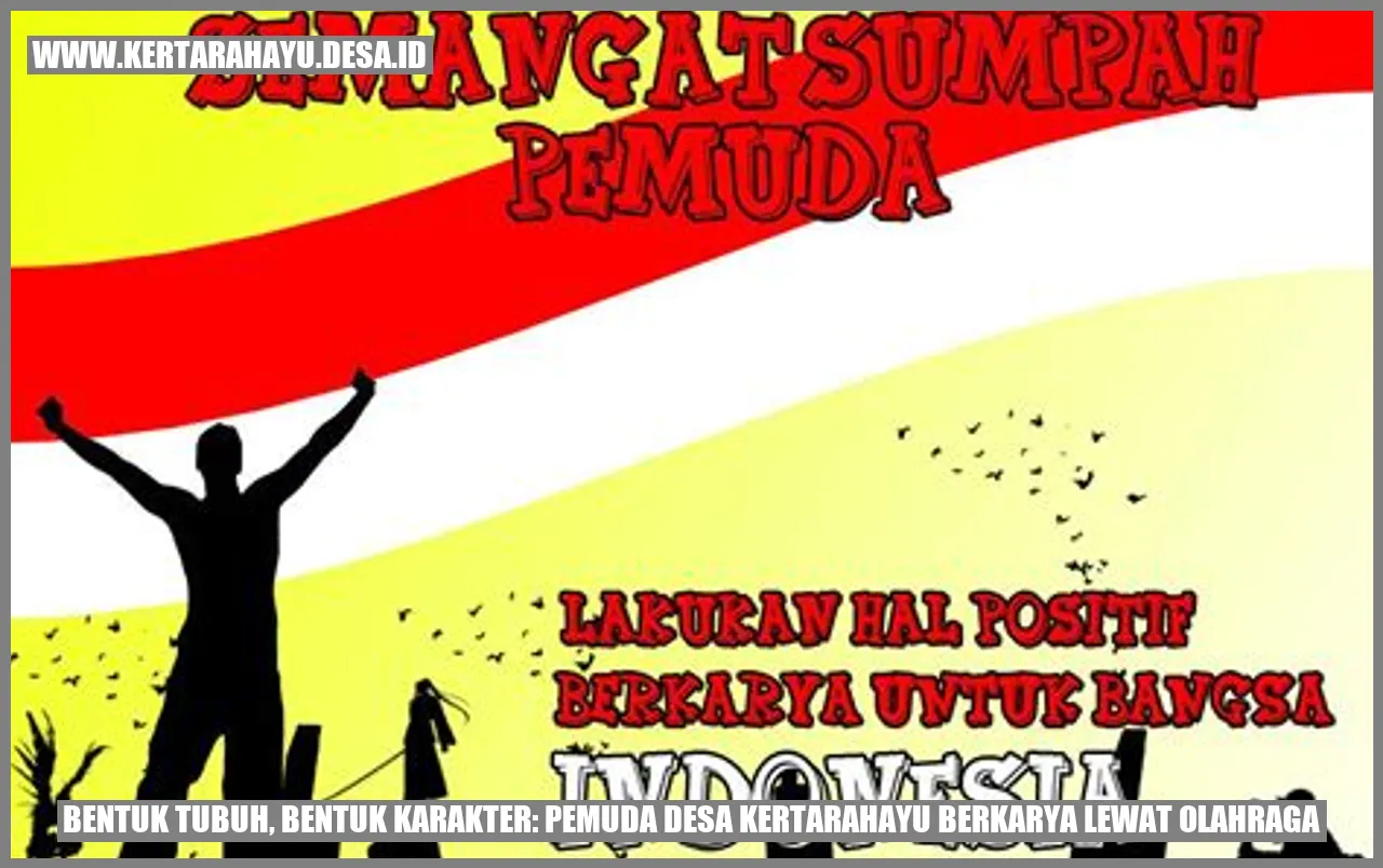 Bentuk Tubuh, Bentuk Karakter: Pemuda Desa Kertarahayu Berkarya Lewat Olahraga